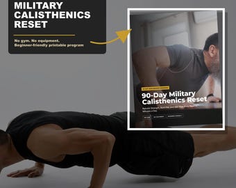 90 Tage Militär CalisthenicsReset, Anfänger Körpergewicht Trainingsplan (PDF)