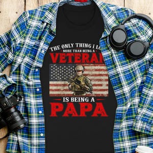 Veteran Papa T-Shirt, American Flag Graphic Tee, Military Grandpa Gift, Army Veteran Apparel, Patriotic Grandpa Shirt, Gift for Grandpa