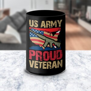 US Army Proud Veteran Mug with American Flag and Rifle Design, Patriotic Gift for Army Veterans, Military Appreciation Coffee Cup
