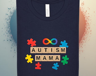 Autism Mama Shirt, Neurodiversity Acceptance Tee