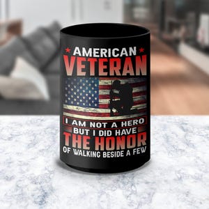 American Veteran Mug, Patriotic Coffee Cup, USA Flag Design, Military Gift, Honor Veterans, Support Our Troops, Veteran Appreciation Mug