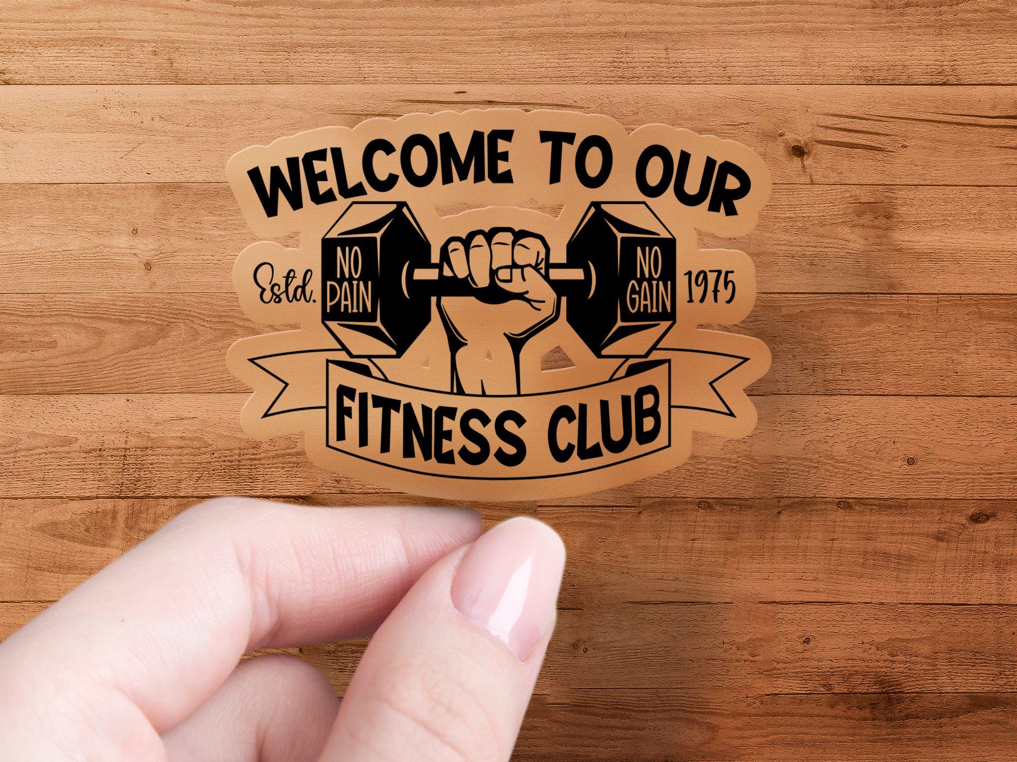 Welcome to Our Fitness Club Sticker Hand with Dumbbell Gym Decor No Pain No Gain Motivational Sticker Fitness Enthusiast
