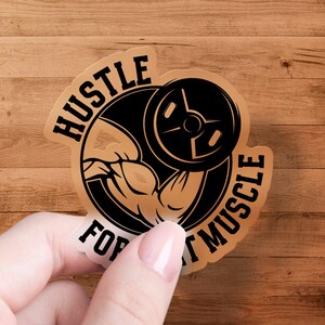 Hustle For That Muscle Sticker, Gym Motivational Sticker for Laptops, Water Bottles, Workout Enthusiast Gift, Fitness Inspiration