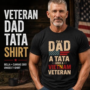 Vietnam Veteran Dad Tata Shirt | US Army Gift