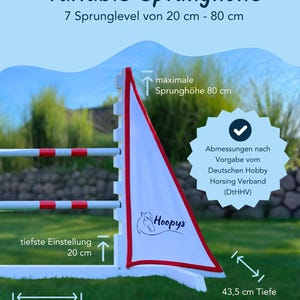 May include: White adjustable horse jump with red and white striped rails. The jump is 80 cm high and 198 cm wide, with a 120 cm wide jump area. The jump is labeled "Hoopys" and has a white and red flag with a horse silhouette. The jump is designed to be adjustable from 20 cm to 80 cm high.