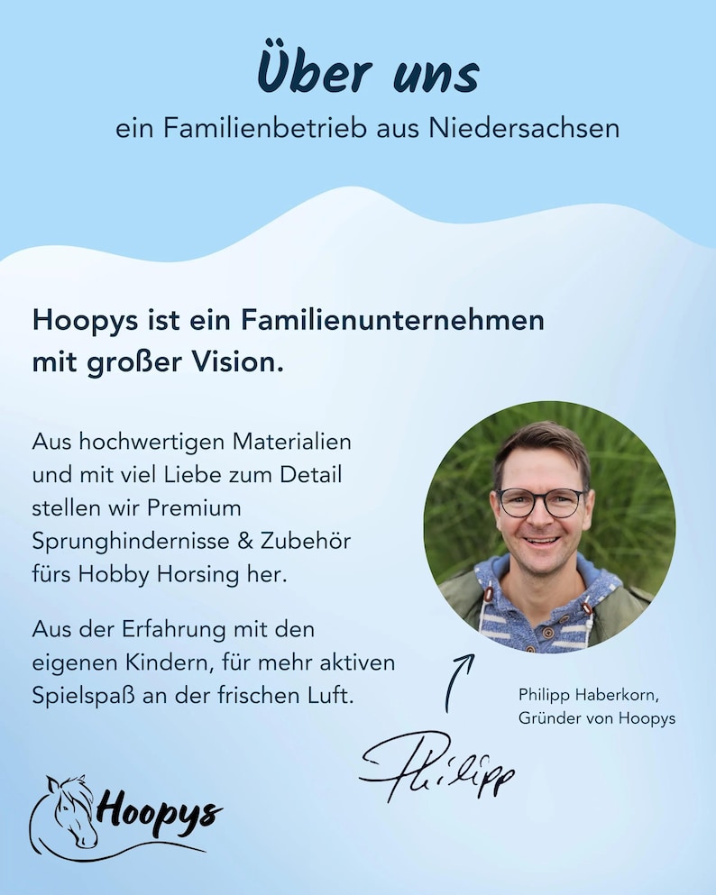 May include: A man smiles in a photo with the text "Hoopys is a family business with a big vision." The text also says "From high-quality materials and with a lot of love for detail, we offer premium jumping obstacles and accessories for hobby horsing." The text also says "From experience with our own children, for more active fun in the fresh air."