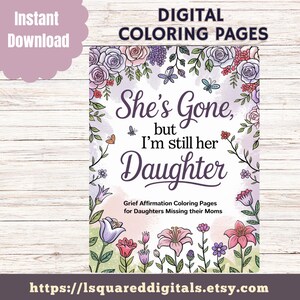 Páginas para colorir com afirmações sobre o luto para filhas que sentem falta das mães | Livro de colorir para o Dia das Mães | Diário de luto para imprimir | Páginas "Querida mãe"
