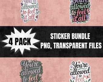 You’re Allowed to Feel It All Sticker | Grief Affirmation Sticker Set | Digital Mental Health Stickers | Printable PNG Self-Care Quote
