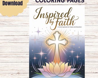 Inspired by Faith Coloring Book | Hope & Devotion Designs | PDF Download | Print and Color Instantly