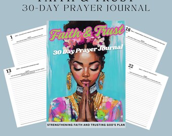 Faith and Trust 30-Day Prayer Journal | Strengthen Faith & Trust God’s Plan | 30-Day Guided Faith Journal