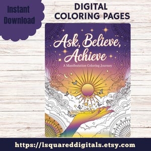 Manifestation Coloring Book | Ask, Believe, Achieve