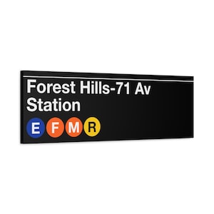 Forest Hills-71 Av Station Subway Sign - 12" x 36" Matte Canvas Art, New York Subway Sign, NYC Wall Decor, Queens Art