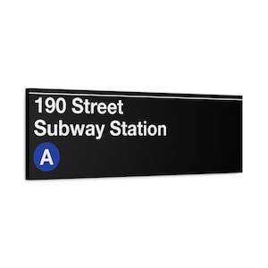 Letrero de la estación de metro de la calle 190, lienzo mate de 30 x 91 cm, tren A, letrero del metro de Nueva York, arte de pared de Nueva York, arte del metro de Nueva York, decoración de pared de Manhattan