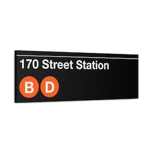 170 Street Station Subway Schild - B/D Zug, matte Leinwand 12 "x 36""