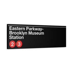 Estación Eastern Parkway-Brooklyn Museum / Señal de entrada del metro / Trenes 2/3 / Lienzo mate de alta calidad