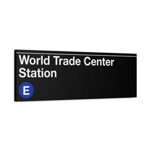 Enseigne de métro World Trade Center Station - toile mate 12 x 36 po, affiche du métro de New York, art mural New York, décoration métro New York, WTC