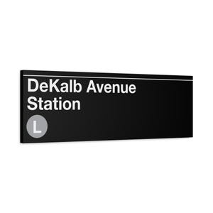 DeKalb Avenue Station U-Bahn-Schild - 30,5 x 92 cm Matte Leinwandkunst, L Train, New Yorker U-Bahn-Schild, NYC Wanddekor, Brooklyn Art