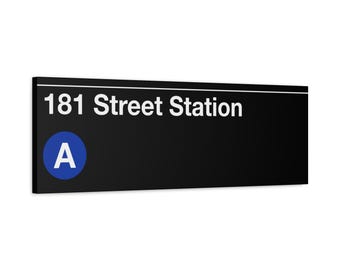 181 Street Subway Station Sign - Matte Canvas 12