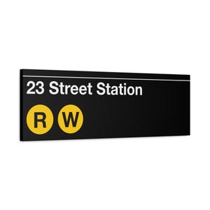 Enseigne de métro 23 Street Station - trains R/W, toile d'art mate 12 x 36 po, impression New York