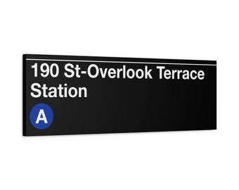 190 St-Overlook Terrace Station Subway Sign - Matte Canvas 12"x36", A Train, New York Subway Sign, NYC Wall Art, NYC Subway Art, Manhattan