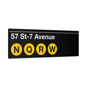 Enseigne de la station de métro 57 Street-7 Avenue - trains N/Q/R/W, toile d'art mate 12 x 36 po, impression New York