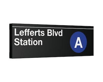 Lefferts Blvd Station A train | Canvas Subway Entrance Sign | NYC Wall Art