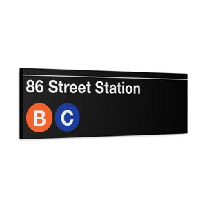 Letrero de metro de la estación de la calle 86 - Tren B/C, lienzo mate de 30 x 91 cm, impresión de Nueva York
