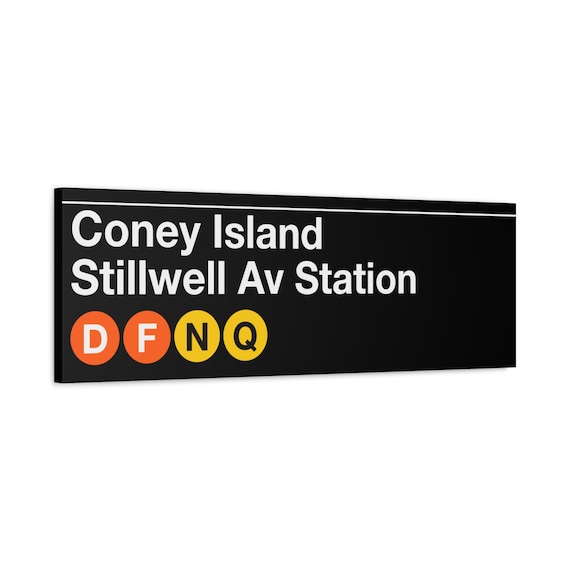 Coney Island Stillwell Av Station Subway Sign - D/F/N/Q Trains, 12