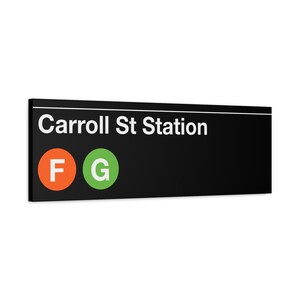 Carroll St Station U-Bahn-Schild - F / G Train, matte Leinwand 30,5 x 90 cm, New York Subway Schild, NYC Wanddekor