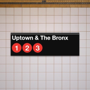 Plaque de métro Uptown & The Bronx 1-2-3 Subway Station - Réplique de plaque de métro New York en toile mate 12" x 36"