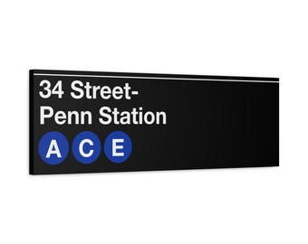 34 Street-Penn Station Sign - Matte Canvas 12"x36", A/C/E Train, New York Subway, NYC Wall Art, New York Knicks, New York Rangers, MSG