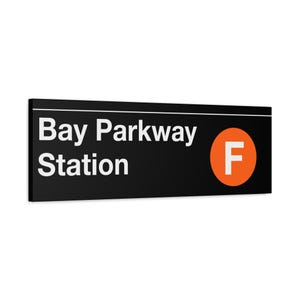 Cartello della metropolitana della stazione Bay Parkway - treno F, tela opaca da 12" x 36", stampa di New York, NYC