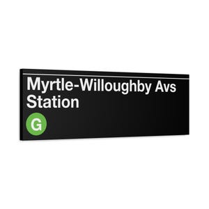 Enseigne de métro Myrtle-Willoughby Station - toile mate 12 x 36 po, train G, enseigne de métro de New York, décoration murale NYC, art de Brooklyn