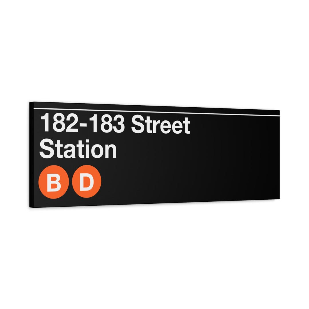 182-183 Street Station Subway Sign - B/D Train, 12" X 36" Matte Canvas ...