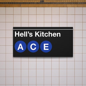 Hell's Kitchen New York Neighborhood Themed Subway Station Sign - A/C/E train, Matte Canvas