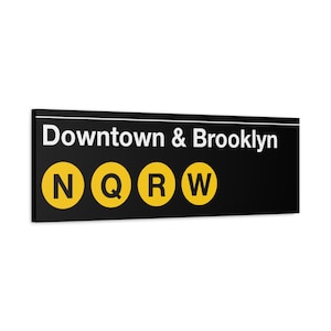Enseigne de métro du centre-ville et de la station de métro Brooklyn N-Q-R-W, toile d'art mate 12 x 36 po, impression New York, NYC