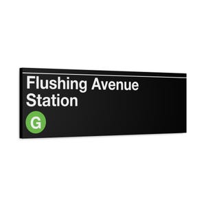 Flushing Avenue Station Subway Schild - 30,5 x 90 cm Matte Leinwand Kunst, G Train, New Yorker Untergrundbahn Schild, NYC Wanddekor, Brooklyn Art