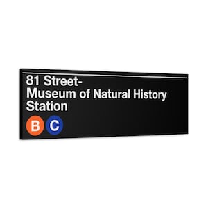 81 Street - Enseigne de station de métro Museum of Natural History - Toile mate 12 x 36 po, B/C Train, enseigne de métro de New York, art mural NYC, affiche NYC