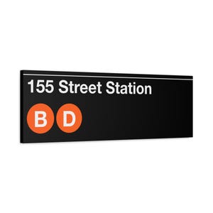 155 Street Station Subway Schild - B/D Zug, matte Leinwand 12 "x 36", New York Druck, NYC