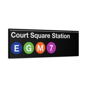Letrero de metro de la estación Court Square - Trenes E/G/M/7, lienzo mate de 30 x 91 cm, impresión de Nueva York