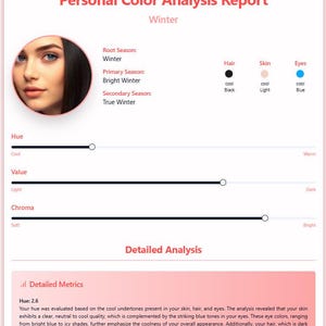 May include: A personal color analysis report for someone with a winter color palette. The report includes a photo of the person, a description of their skin, hair, and eye color, and a detailed analysis of their color season. The report states that the person's root season is winter, their primary season is bright winter, and their secondary season is true winter.