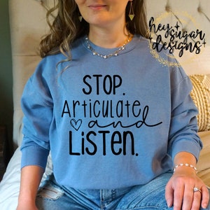 Stop Articulate and Listen One Color Single Color Speech Language Pathologist Speech Therapist Therapy PNG for Sublimation Screenprint