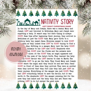 May include: A printable Christmas game for kids. The game is called "Nativity Story: Left Right Christmas Game". The game is based on the story of the birth of Jesus. The game is played by following the instructions on the page and deciding whether to go left or right.