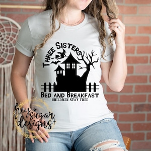 Three Sisters Bed and Breakfast Witches Halloween Haunted House PNG for Sublimation Screenprint One Color Black Single Color