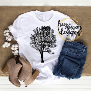Are You Coming to the Tree PNG for Sublimation, Screenprint