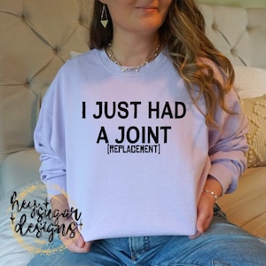 I Just Had a Joint Replacement Funny PNG for Sublimation Screenprint One Color