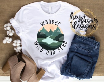Wander Wild and Free PNG for Sublimation, Screenprint