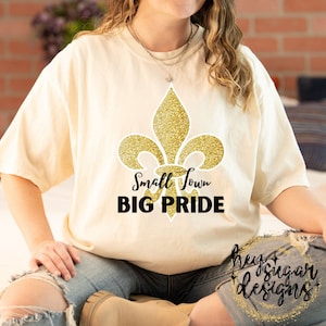Small Town Big Pride Gold Glitter Fleur-de-lis Saints PNG for Sublimation