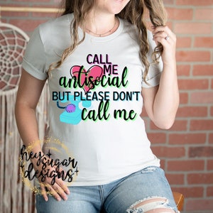 Llámame antisocial pero por favor no me llames PNG divertido para serigrafía de sublimación