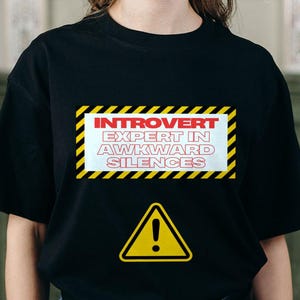 Funny Introvert Hazard T-Shirt: Expert In Awkward Silences
